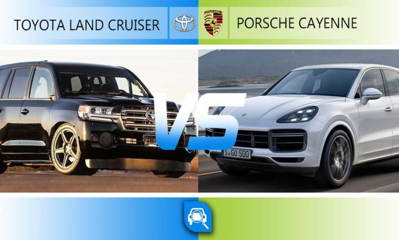 مقایسه پورشه کاین و تویوتا لندکروز