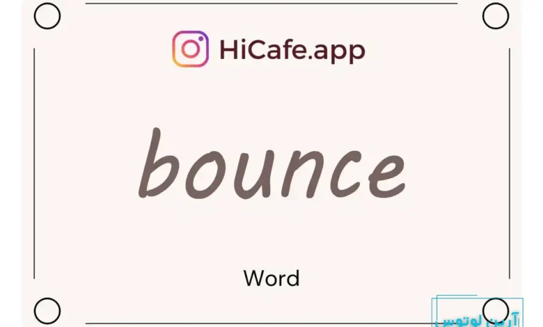Meaning and usage of bounce word