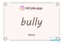 Meaning and usage of bully word