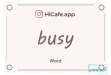 Meaning and usage of busy word