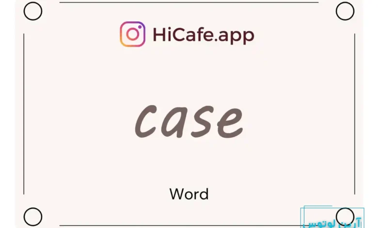 Meaning and usage of case word