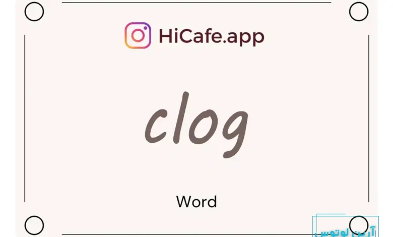 Meaning and usage of clog word