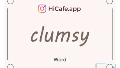 Meaning and usage of clumsy word