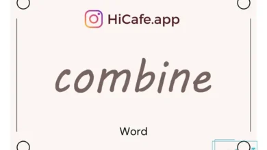 Meaning and usage of combine word
