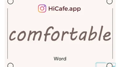 Meaning and usage of comfortable word