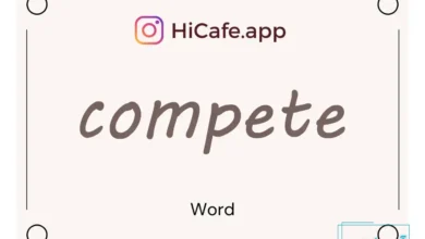 Meaning and usage of compete word