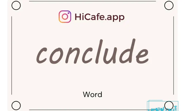 Meaning and usage of conclude word