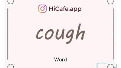 Meaning and usage of cough word
