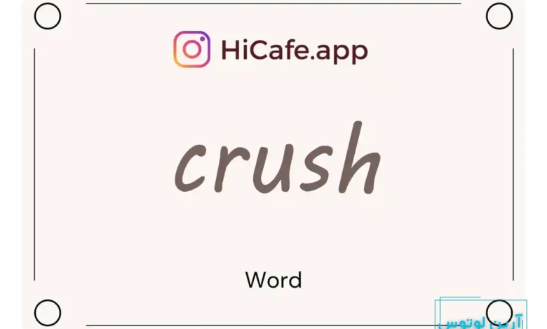 Meaning and usage of crush word
