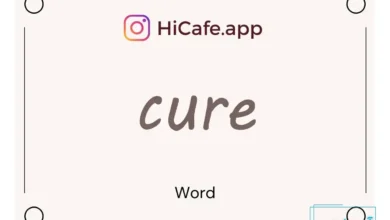 Meaning and usage of cure word