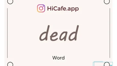 Meaning and usage of dead word