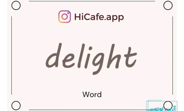 Meaning and usage of delight word