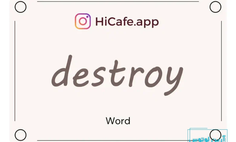 Meaning and usage of destroy word