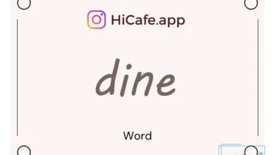 Meaning and usage of dine word