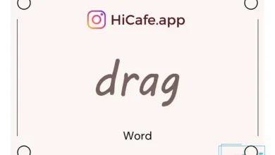 Meaning and usage of drag word