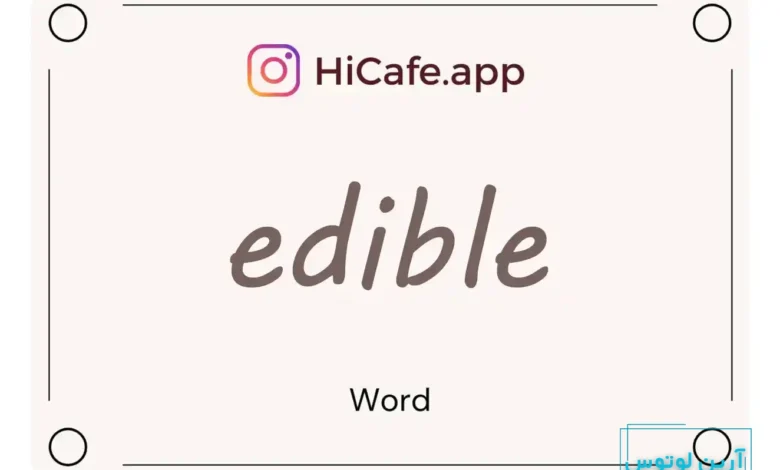 Meaning and usage of edible word