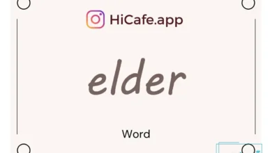 Meaning and usage of elder word