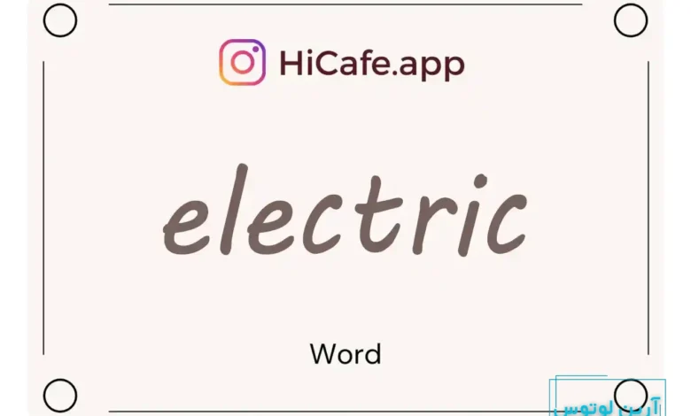 Meaning and usage of electric word
