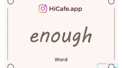 Meaning and usage of enough word