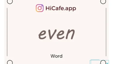 Meaning and usage of even word