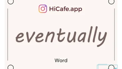 Meaning and usage of eventually word