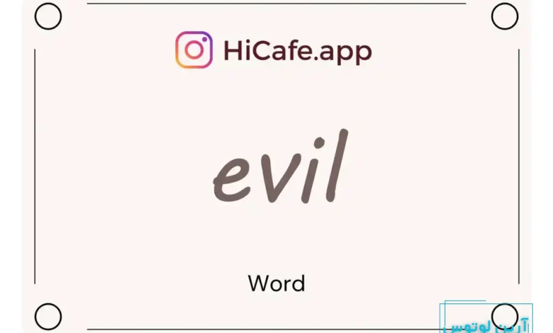 Meaning and usage of evil word