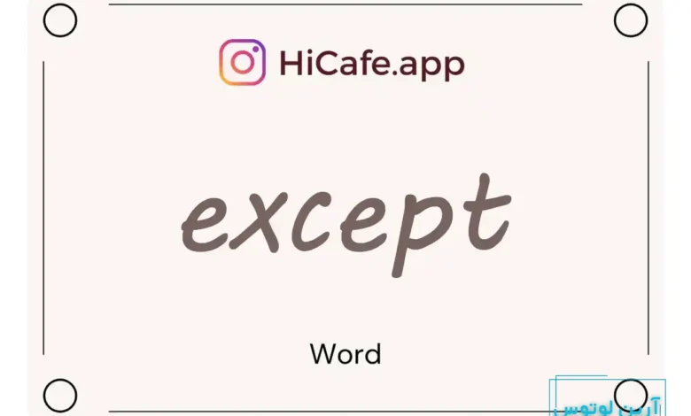 Meaning and usage of except word