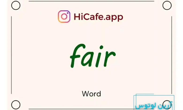 Meaning and usage of fair word