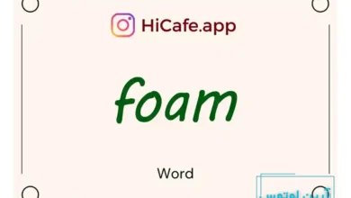 Meaning and usage of foam word