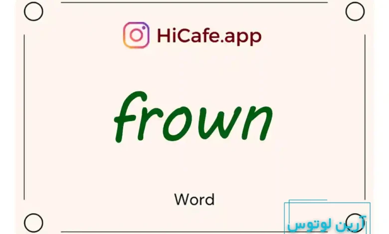 Meaning and usage of frown word