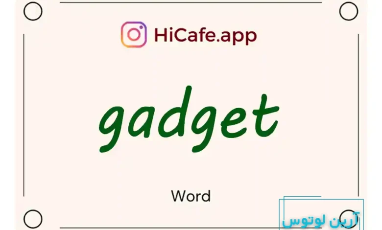 Meaning and usage of gadget word