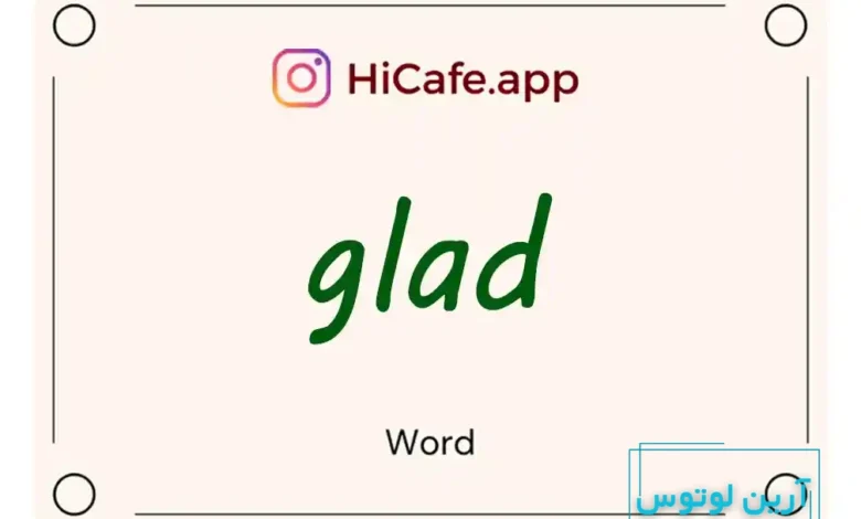 Meaning and usage of glad word