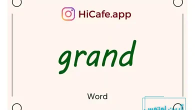 Meaning and usage of grand word