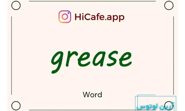 Meaning and usage of grease word