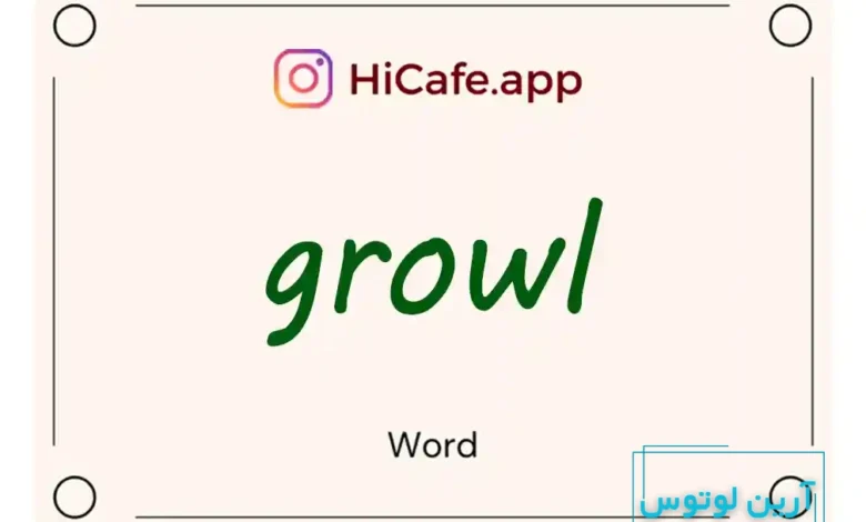 Meaning and usage of growl word