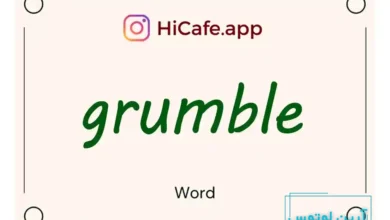 Meaning and usage of grumble word