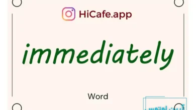 Meaning and usage of immediately word