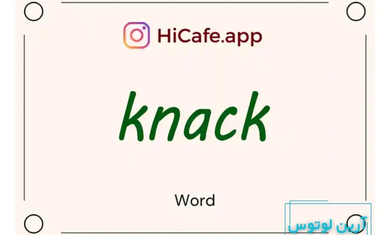 Meaning and usage of knack word
