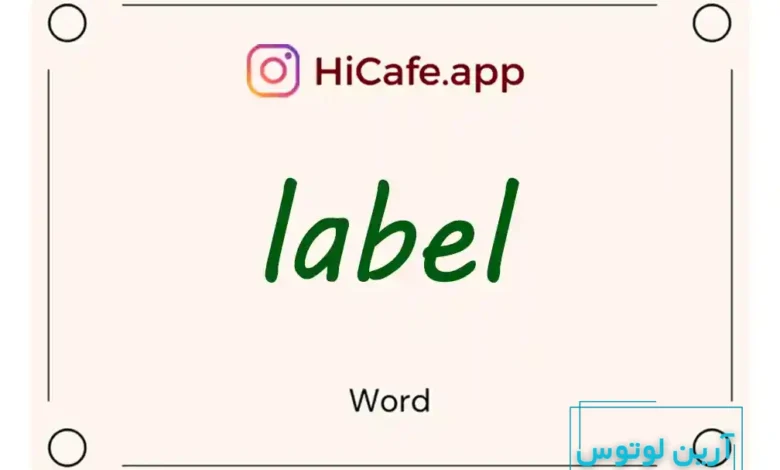 Meaning and usage of label word