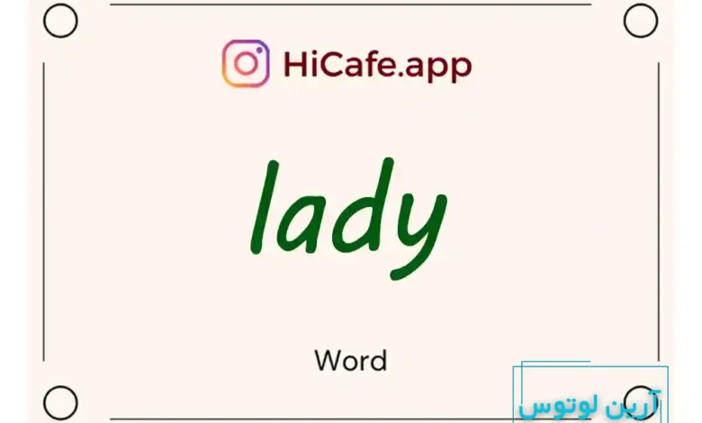 Meaning and usage of lady word