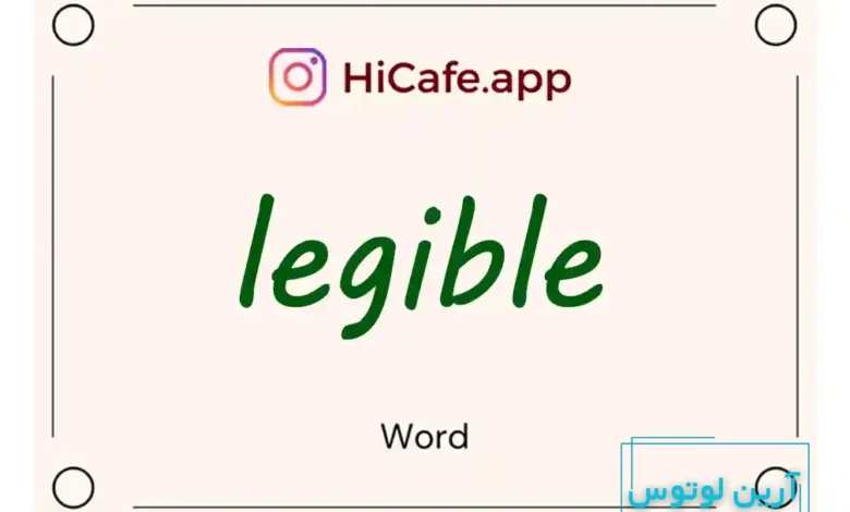 Meaning and usage of legible word