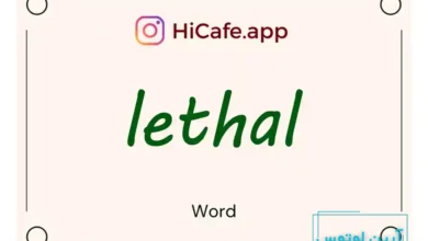 Meaning and usage of lethal word