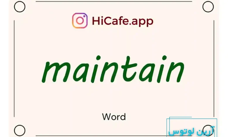 Meaning and usage of maintain word