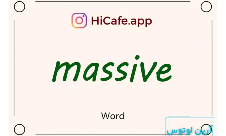 Meaning and usage of massive word