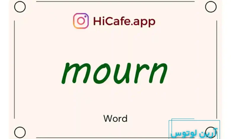 Meaning and usage of mourn word