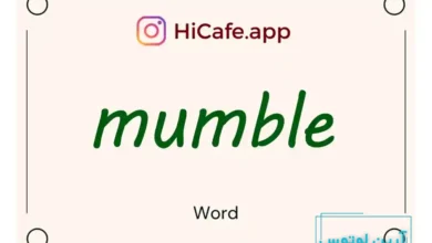 Meaning and usage of mumble word