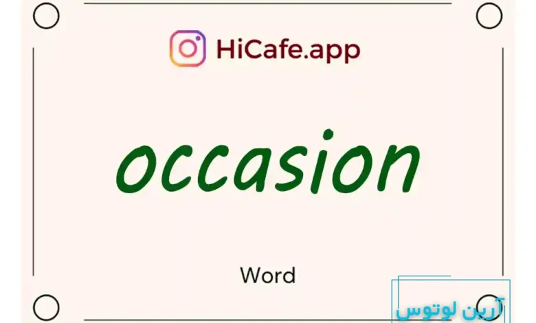 Meaning and usage of occasion word