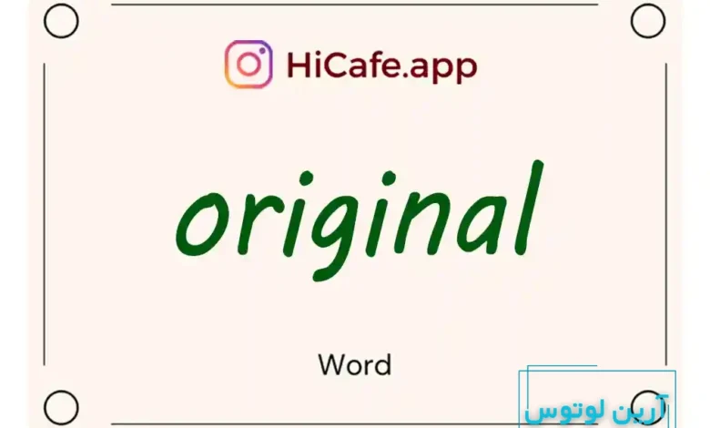 Meaning and usage of original word