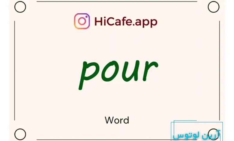 Meaning and usage of pour word