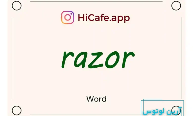 Meaning and usage of razor word